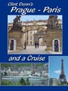 Clint Denn's Prague - Paris and a Cruise Aboard Amadeus Waterways Symphony Cruise Ship